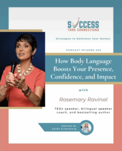 How to Instantly Improve Your Body Language When Speaking with Rosemary Ravinal